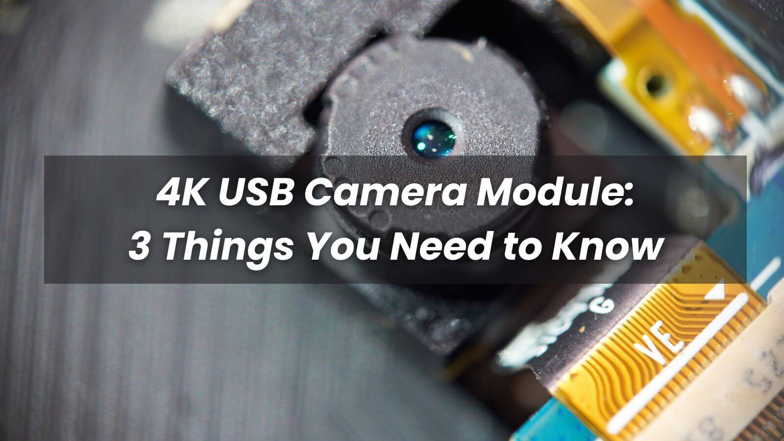 4K USB Camera Module: 3 Things You Need to Know - Motoshot